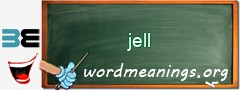 WordMeaning blackboard for jell